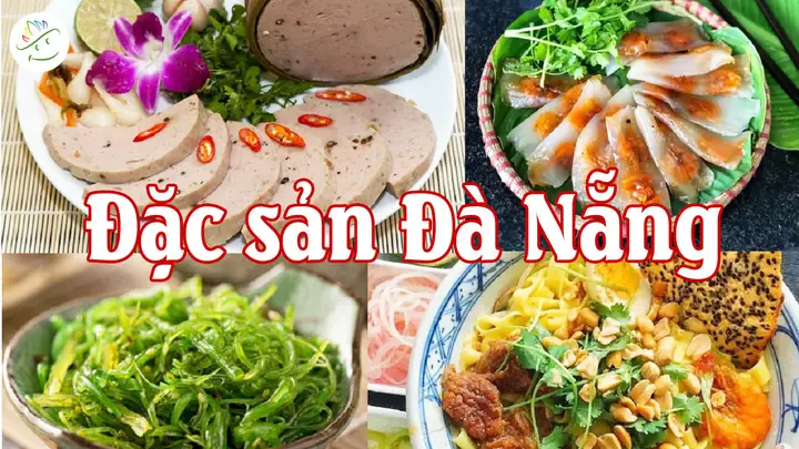 30 Đặc Sản Đà Nẵng Phải Thử Ngay Khi Đến Thành Phố Biển
