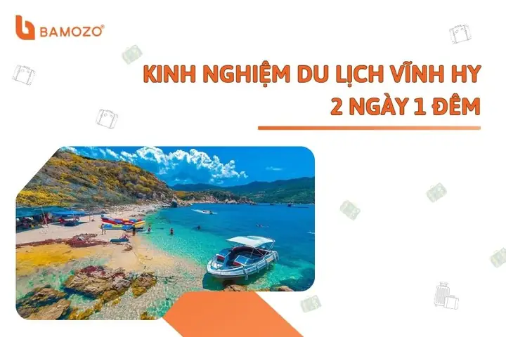 Lịch Trình Du Lịch Vĩnh Hy 2 Ngày 1 Đêm Chi Tiết – Hướng Dẫn Lên Kế Hoạch Hoàn Hảo