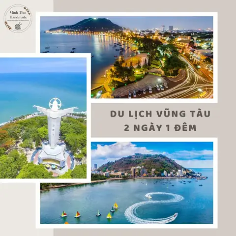 Lịch Trình Du Lịch Vũng Tàu 2 Ngày 1 Đêm Chi Tiết: Địa Điểm, Chi Phí & Mẹo Hữu Ích