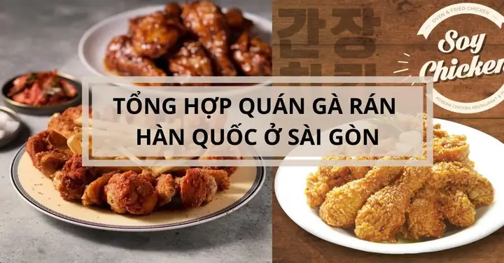 Top 10 Quán Gà Rán Hàn Quốc Ngon Nhất Quận 7 – Địa Chỉ, Menu & Giá