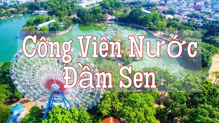 Khu Vui Chơi Đầm Sen Ở Đâu? Địa Chỉ Chi Tiết, Cách Di Chuyển Và Thông Tin Cần Biết