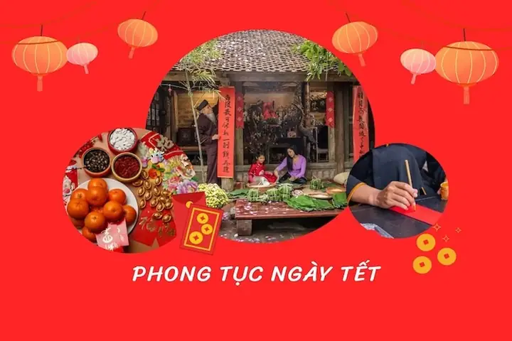 Các Phong Tục Ngày Tết Truyền Thống Của Người Việt Mà Bạn Không Nên Bỏ Lỡ