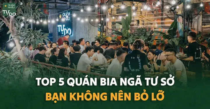 Top 7 Quán Nhậu Đêm Ngã Tư Sở “ngon – Giá Tốt” Dành Cho Dân Phố Hà Nội