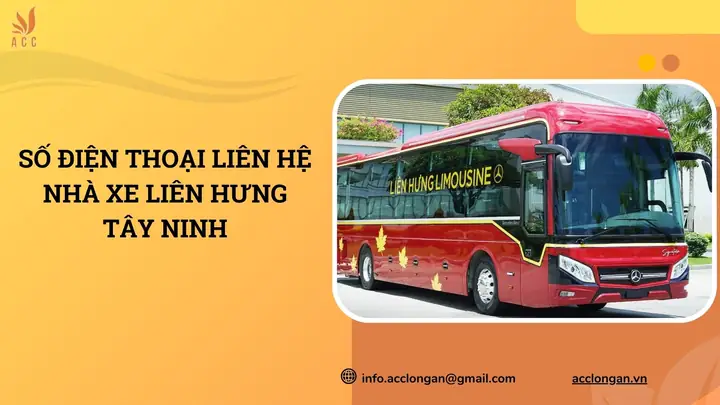 Số Điện Thoại Nhà Xe Liên Hưng: Danh Sách Tổng Đài, Chi Nhánh Và Cách Liên Hệ Nhanh