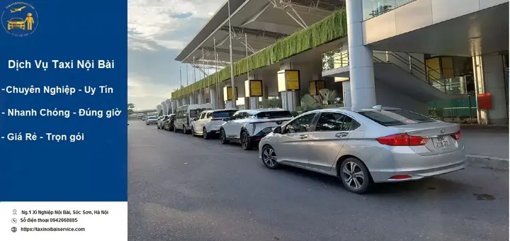 Taxi Nội Bài Trọn Gói Giá Rẻ: Bảng Giá, Cách Đặt Xe & Những Lưu Ý Quan Trọng