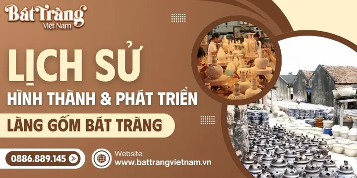 Khám Phá Lịch Sử, Quy Trình Sản Xuất Và Những Điểm Tham Quan Không Thể Bỏ Qua Tại Làng Gốm Bát Tràng