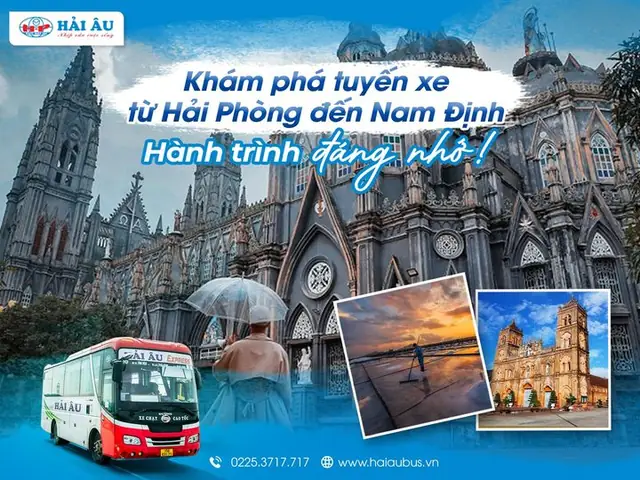 Lịch Trình, Giá Vé Và Cách Đặt Xe Hải Âu Từ Hải Phòng Tới Nam Định Nhanh Chóng Và Tiện Lợi