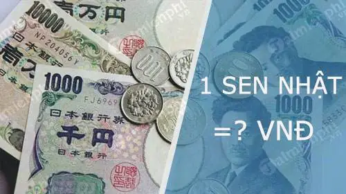 Sen Nhật Bằng Bao Nhiêu Đồng Việt? Giá Trị Hiện Tại, Cách Tính Và Các Mệnh Giá Liên Quan