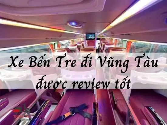 Tổng Hợp Top Nhà Xe Bến Tre Đi Vũng Tàu: Giá Vé, Lịch Trình Và Địa Điểm Đón