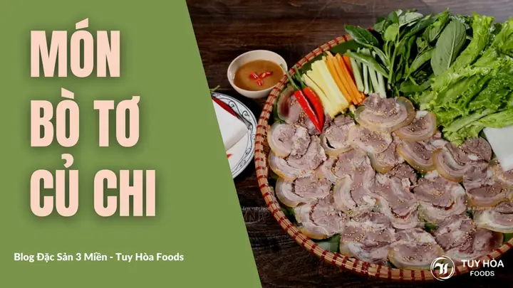 Tổng Hợp Bò Tơ Củ Chi Làm Món Gì Ngon Cho Gia Đình Dễ Chế Biến