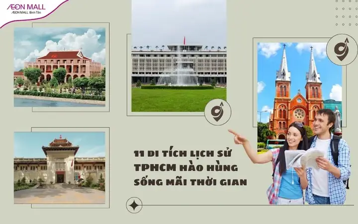 15 Địa Điểm Lịch Sử Ở Tp.hcm Bạn Không Nên Bỏ Lỡ