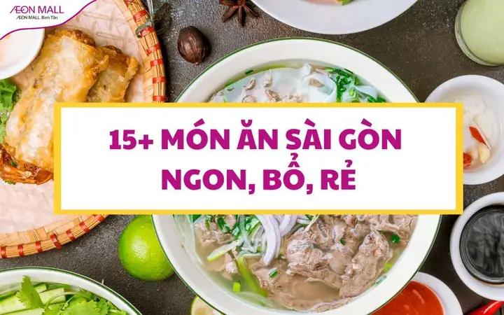 Những Món “đỉnh” Để Ăn Cuối Tuần Ở Sài Gòn: Danh Sách Chi Tiết Cho Người Mê Ẩm Thực