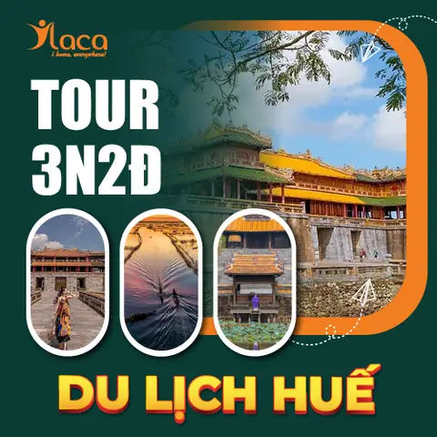 Hướng Dẫn Lịch Trình Du Lịch Huế 3 Ngày 2 Đêm Tự Túc Chi Tiết Theo Ngày