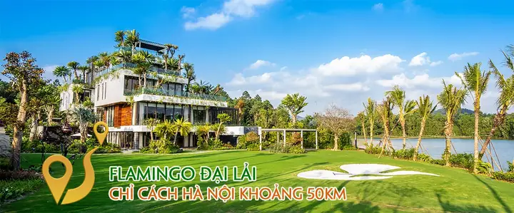 Tìm Hiểu Khoảng Cách Và Cách Di Chuyển Từ Hà Nội Đến Flamingo Đại Lải Cho Du Khách Nghỉ Dưỡng Chi Tiết Tìm Hiểu Khoảng Cách Và Cách Di Chuyển Từ Hà Nội Đến Flamingo Đại Lải Cho Du Khách Nghỉ Dưỡng Chi Tiết