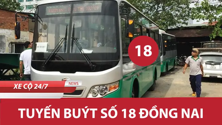 Lộ Trình Xe Buýt Số 18 Bình Dương (đại Nam - Tân Ba - Biên Hòa): Cập Nhật Giờ Chạy & Giá Vé