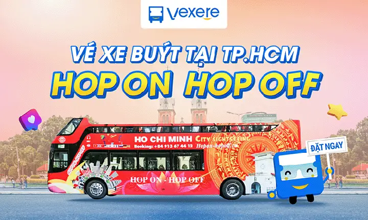 Mua Vé Hop On Hop Off Ở Đâu Cho Du Khách: Tổng Hợp Địa Chỉ Xe Buýt 2 Tầng Sài Gòn & Hà Nội Mua Vé Hop On Hop Off Ở Đâu Cho Du Khách: Tổng Hợp Địa Chỉ Xe Buýt 2 Tầng Sài Gòn & Hà Nội