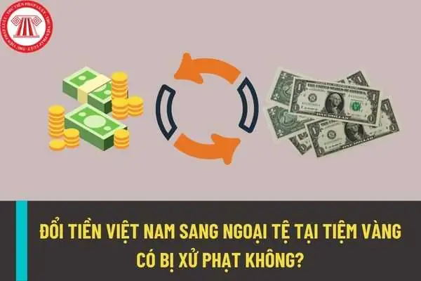 Nên Đổi Tiền Ở Ngân Hàng Hay Tiệm Vàng: So Sánh Ưu Nhược Điểm Và Lưu Ý Nên Đổi Tiền Ở Ngân Hàng Hay Tiệm Vàng: So Sánh Ưu Nhược Điểm Và Lưu Ý