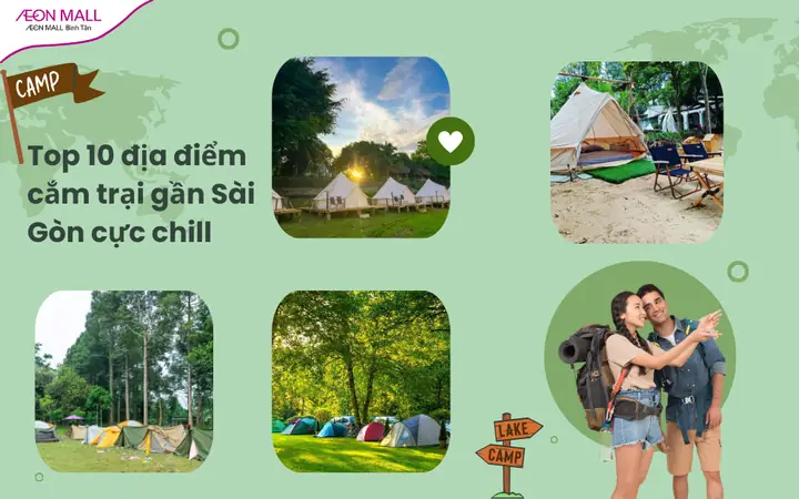 Tổng Hợp Những Địa Điểm Cắm Trại Ở Sài Gòn Và Vùng Lân Cận Cho Nhóm Bạn, Gia Đình