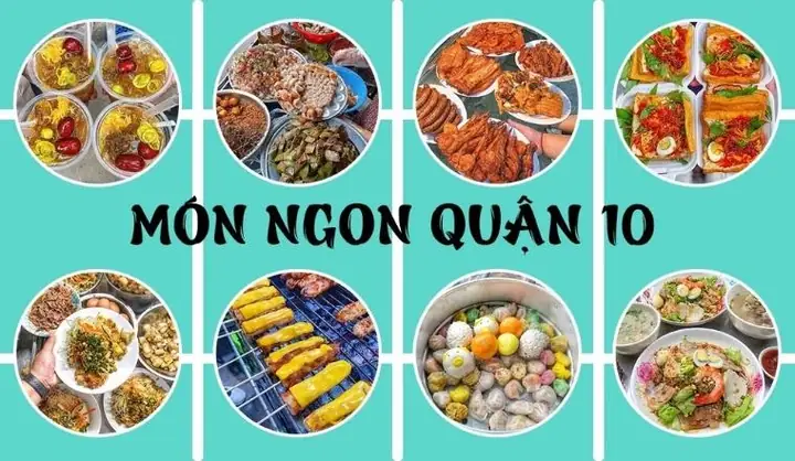 Tổng Hợp 15+ Quán Ăn Ngon Quận 10 Tp.hcm: Địa Chỉ & Thực Đơn Hấp Dẫn