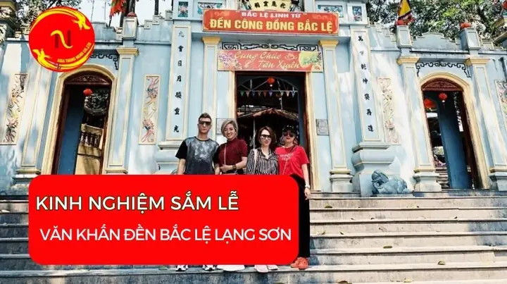 Hướng Dẫn Sắm Lễ Đi Đền Bắc Lệ Chi Tiết Cho Người Đi Lễ Lần Đầu