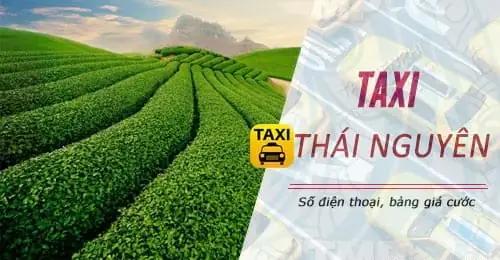 Cập Nhật Số Điện Thoại Taxi Gang Thép Thái Nguyên Và Thông Tin Liên Hệ Chi Tiết