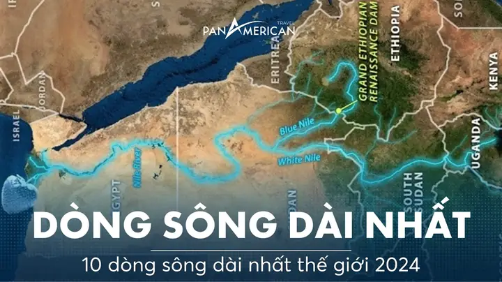 Khám Phá Sông Nào Dài Nhất Thế Giới: Sông Nile Và Top 10 Dòng Sông Dài Nhất Cho Người Yêu Địa Lý