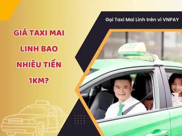 Giá Cước Taxi Mai Linh 1km: Bảng Giá Chi Tiết, Cách Tính Và Lưu Ý Khi Đặt Xe