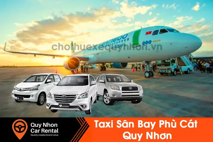 Cập Nhật Bảng Giá Taxi Quy Nhơn Đi Sân Bay Phù Cát Và Cách Đặt Xe