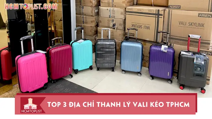 Tìm Mua Thanh Lý Vali Kéo Đã Qua Sử Dụng: Địa Chỉ Vali Cũ Giá Rẻ Cho Người Tiết Kiệm