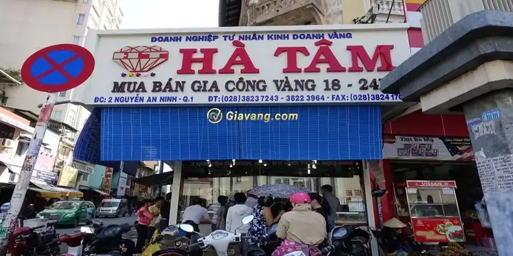 Tiệm Vàng Hà Tâm Bến Thành: Địa Chỉ, Giờ Mở Cửa, Dịch Vụ Đổi Tiền Và Cập Nhật Giá Vàng Hiện Tại