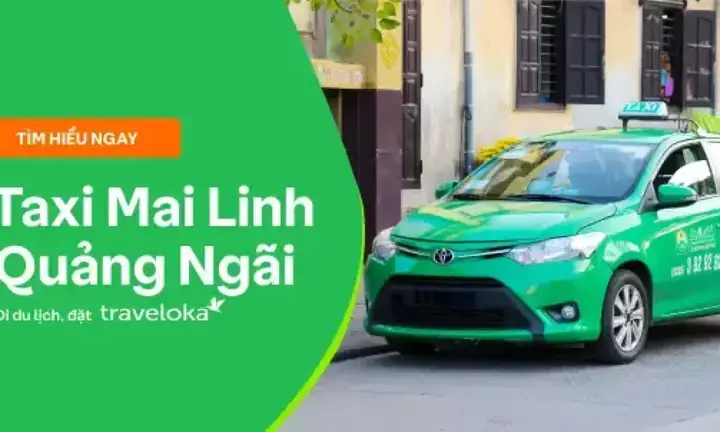 Tổng Đài Taxi Mai Linh Quảng Ngãi: Số Điện Thoại Và Cách Gọi Xe Nhanh